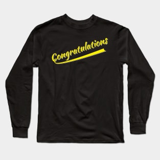 Congratulations typographic design Long Sleeve T-Shirt